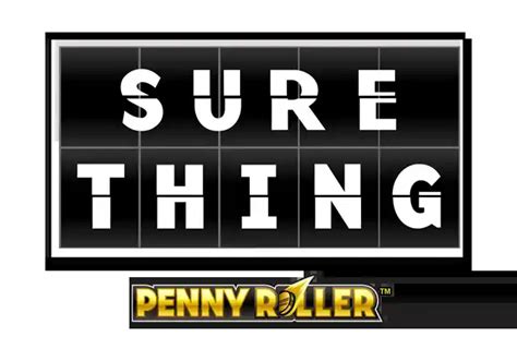 Sure Thing Penny Roller NetBet